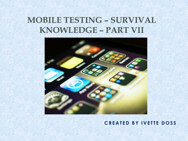 mobile testing survival knowledge part vii n.w