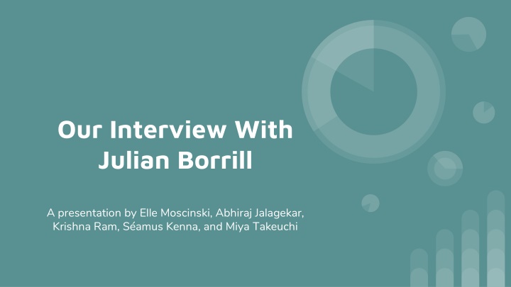 our interview with julian borrill n.w
