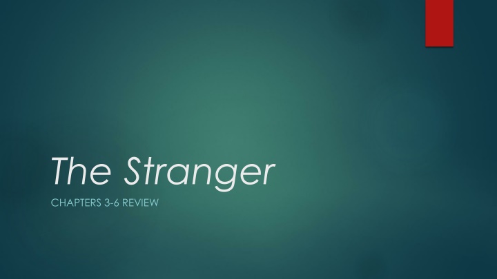 the stranger chapters 3 6 review n.w