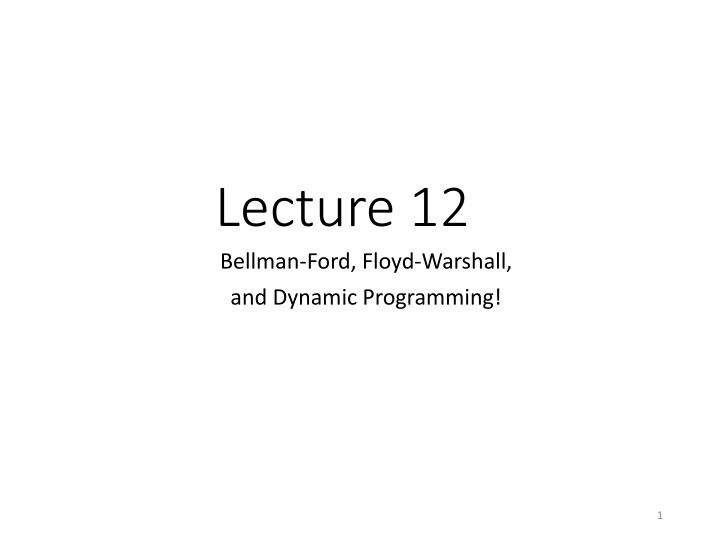 lecture 12 bellman ford floyd warshall n.w