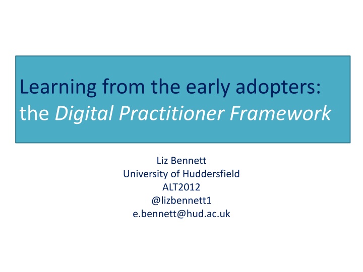 learning from the early adopters the digital n.w