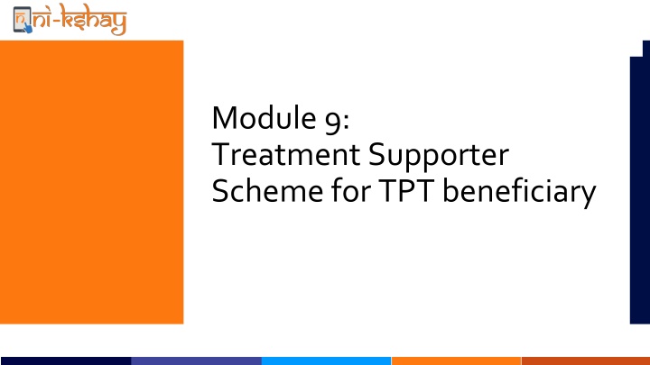 module 9 treatment supporter scheme n.w
