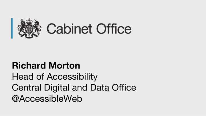 richard morton head of accessibility central n.w