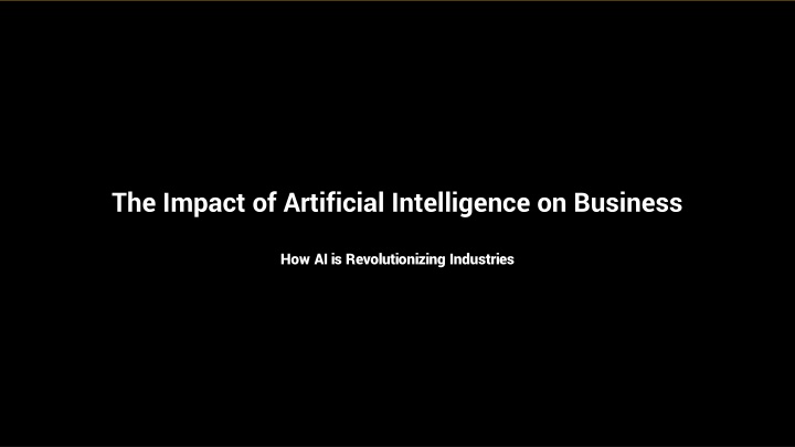 the impact of artificial intelligence on business n.w