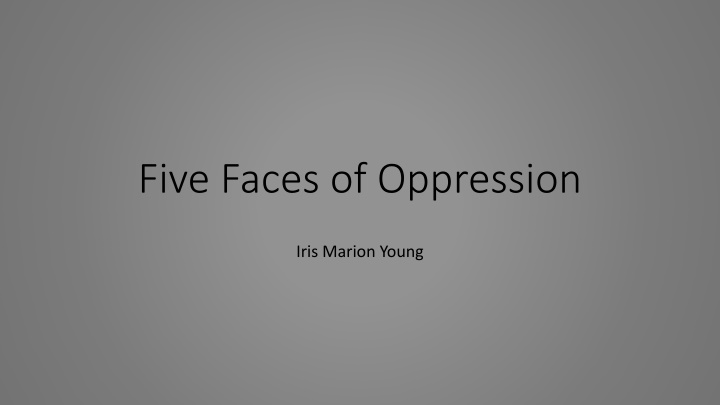 five faces of oppression n.w