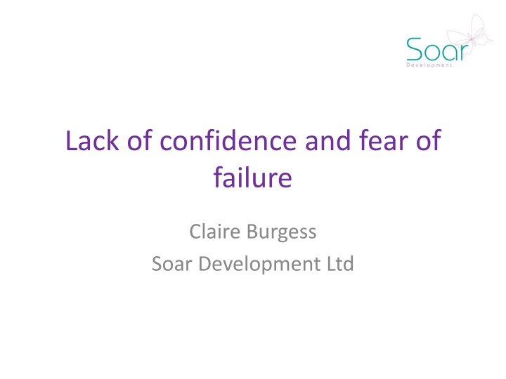 lack of confidence and fear of failure n.w