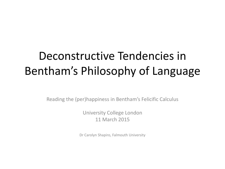 deconstructive tendencies in bentham s philosophy n.w