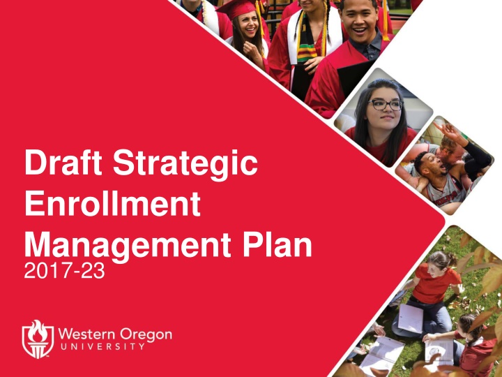 draft strategic enrollment management plan 2017 23 n.w