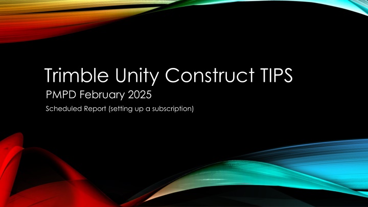 trimble unity construct tips pmpd february 2025 n.w