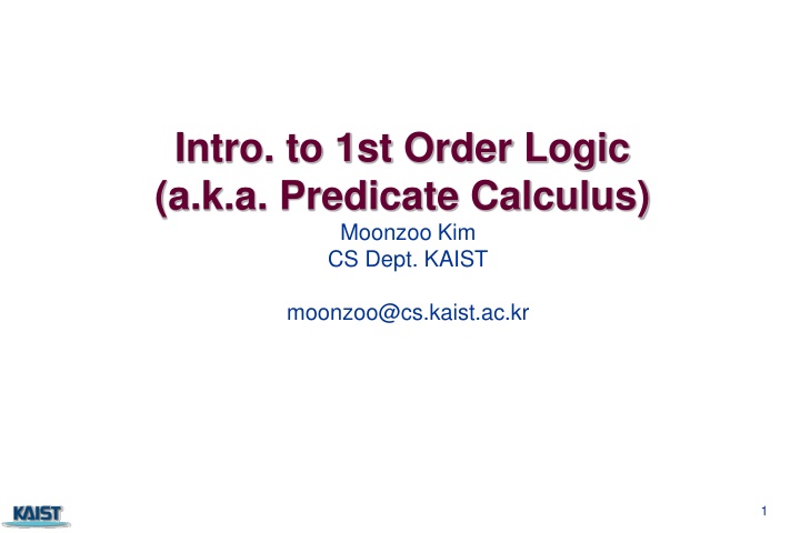 intro to 1st order logic a k a predicate calculus n.w