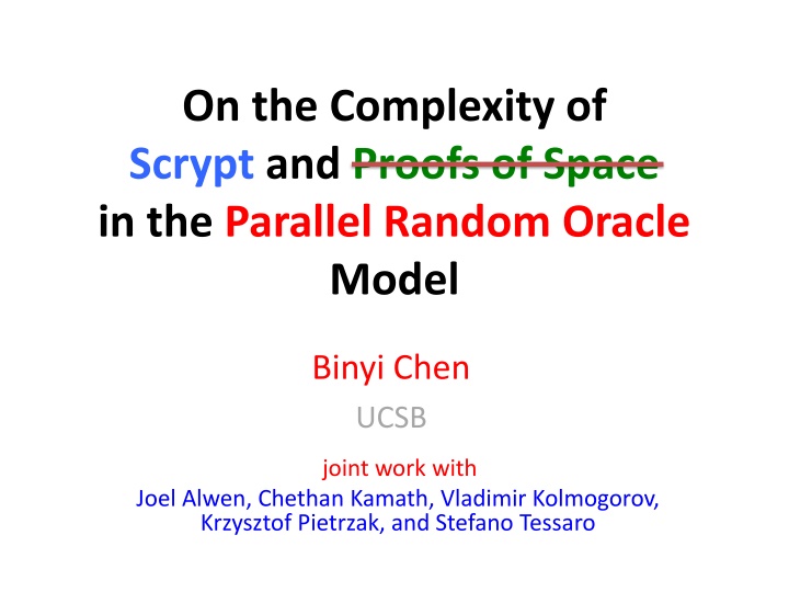 on the complexity of scrypt and proofs of space n.w