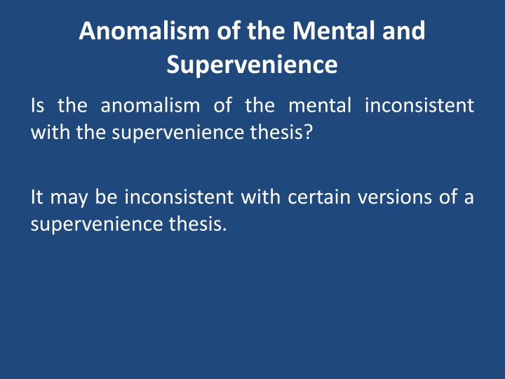 anomalism of the mental and supervenience n.w