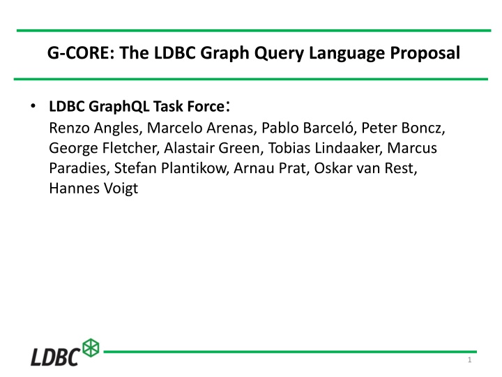 g core the ldbc graph query language proposal n.w