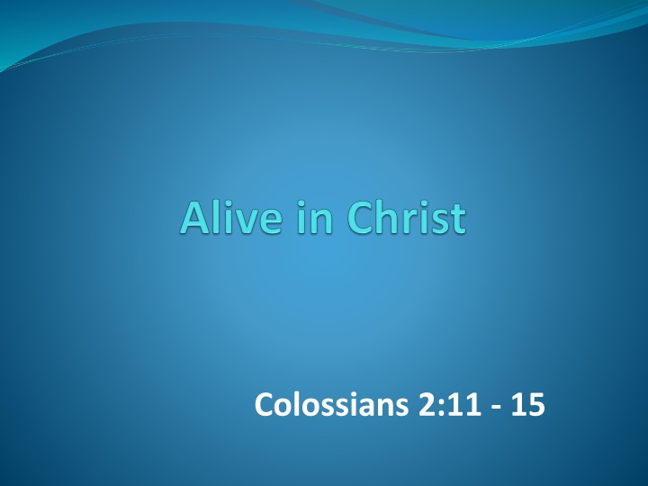 colossians 2 11 15 n.w