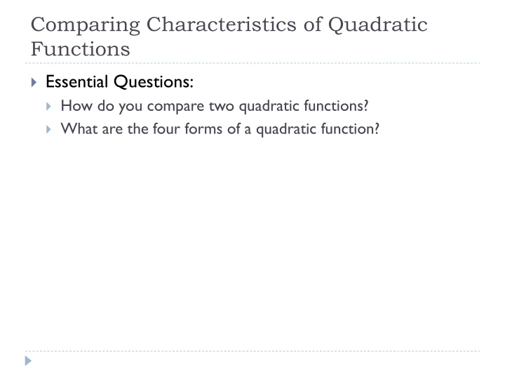 comparing characteristics of quadratic functions n.w