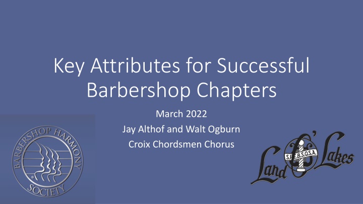 key attributes for successful barbershop chapters n.w
