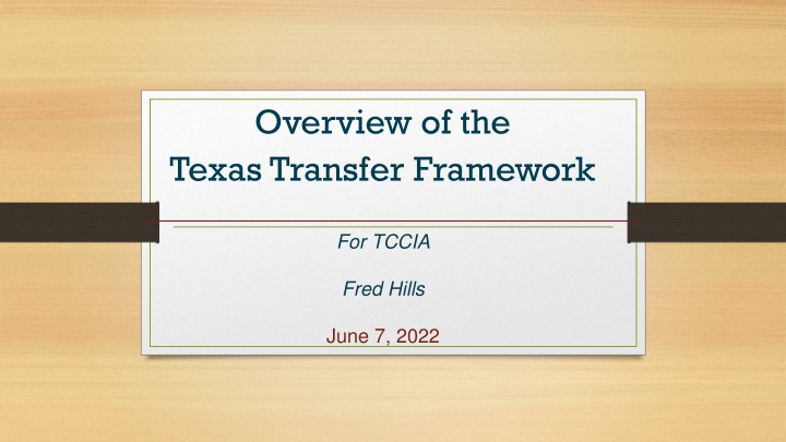 overview of the texas transfer framework n.w