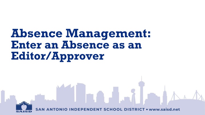 Absence Management: Enter an Absence as an Editor