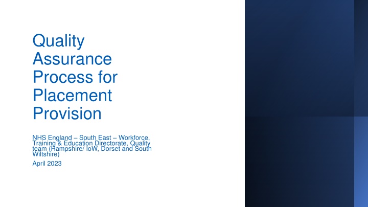 Quality Assurance Process for Placement Provision in NHS England South East