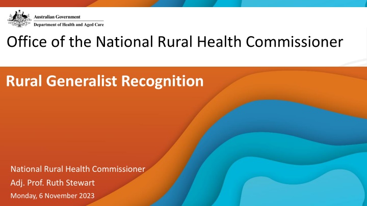 Enhancing Rural Healthcare through Rural Generalist Recognition