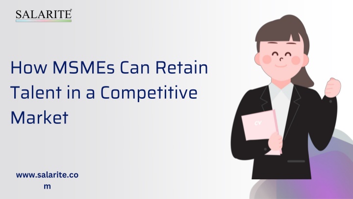How MSMEs Can Retain Talent in a Competitive Market