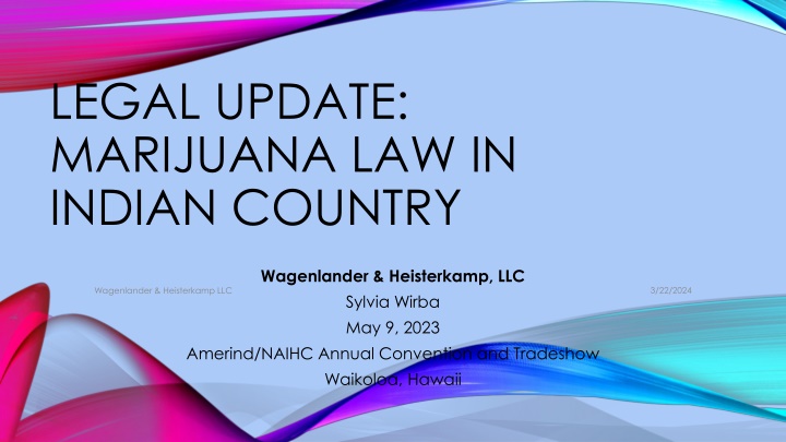 Marijuana Law Updates in Indian Country