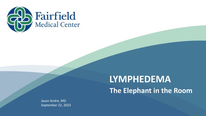 Lymphedema: Causes, Classification, and Management