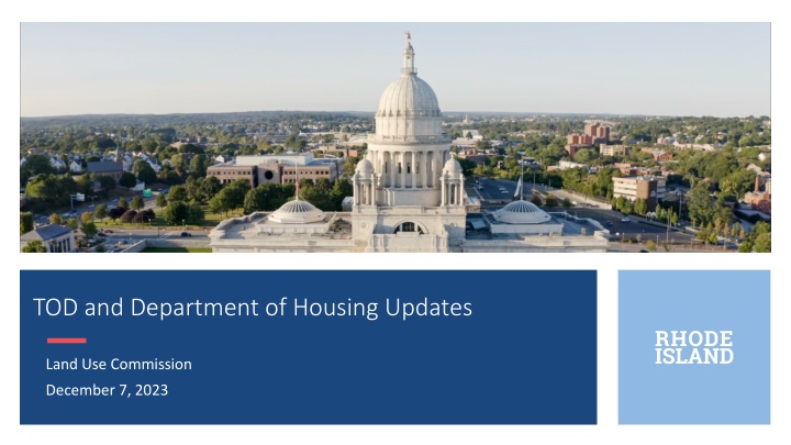 TOD and Department of Housing Updates