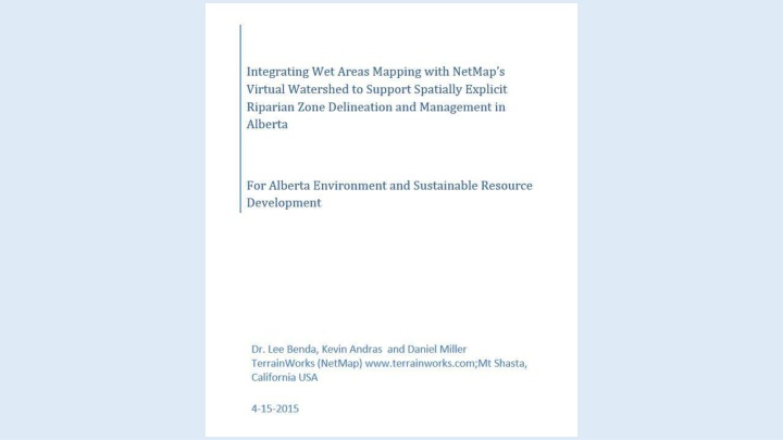 Integrated Approach for Stream Network Development and Riparian Zone Analysis