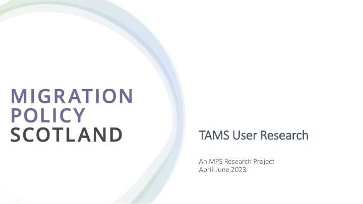 TAMS User Research