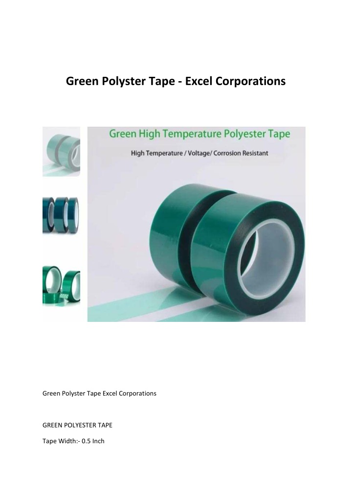 green polyster tape excel corporations n.w