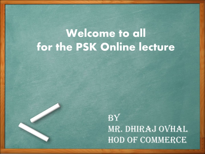 welcome to all for the psk online lecture n.w