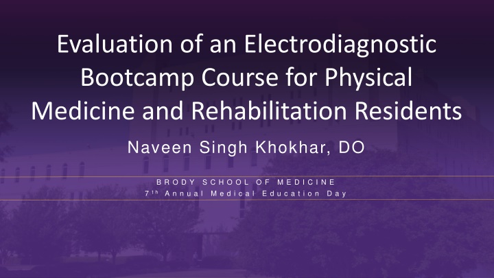 Evaluation of Electromyography Bootcamp for PM&R Residents