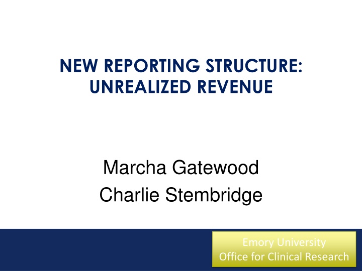 new reporting structure unrealized revenue n.w