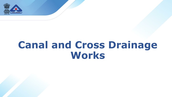 Canal and Cross Drainage Works Overview