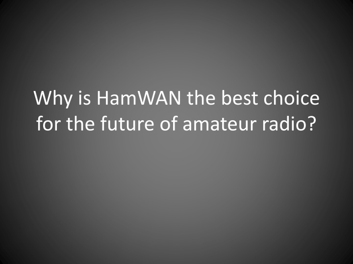 why is hamwan the best choice for the future n.w