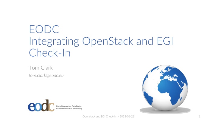 eodc integrating openstack and egi check in n.w