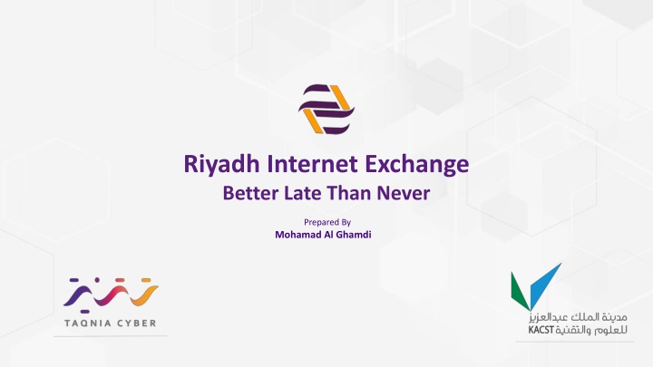 riyadh internet exchange better late than never n.w