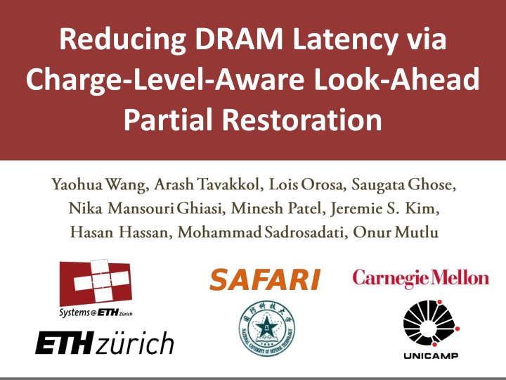reducing dram latency via charge level aware look n.w
