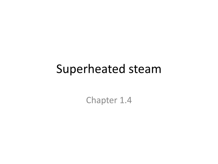 superheated steam n.w