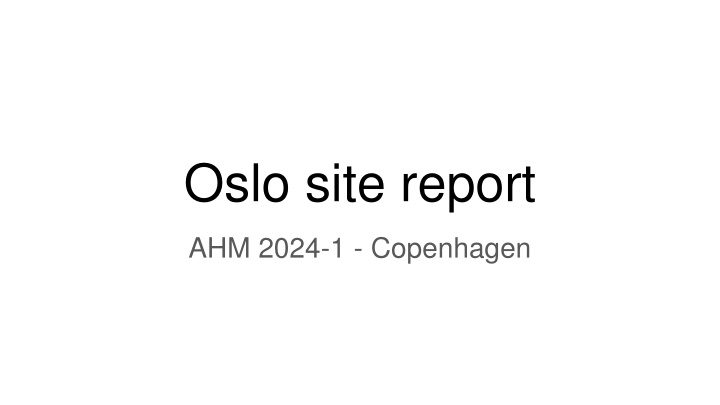 oslo site report n.w