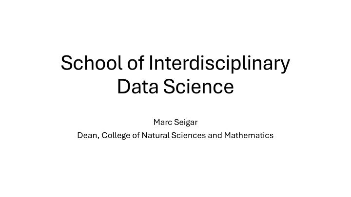 school of interdisciplinary data science n.w