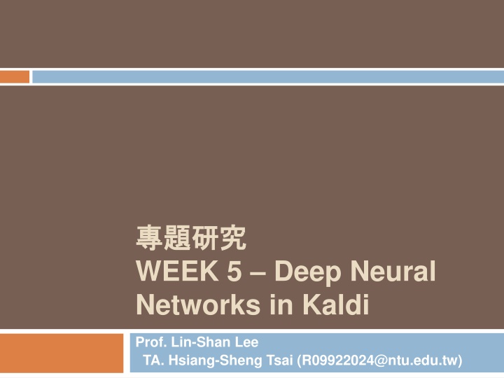 week 5 deep neural networks in kaldi n.w