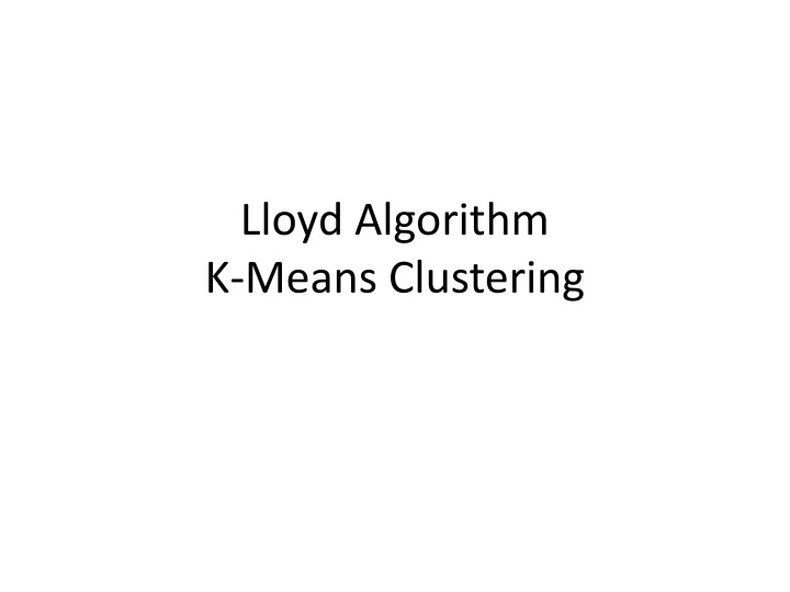 lloyd algorithm k means clustering n.w