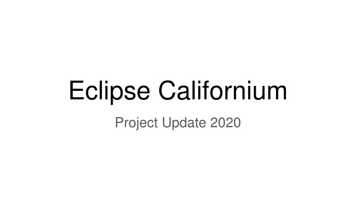 eclipse californium n.w
