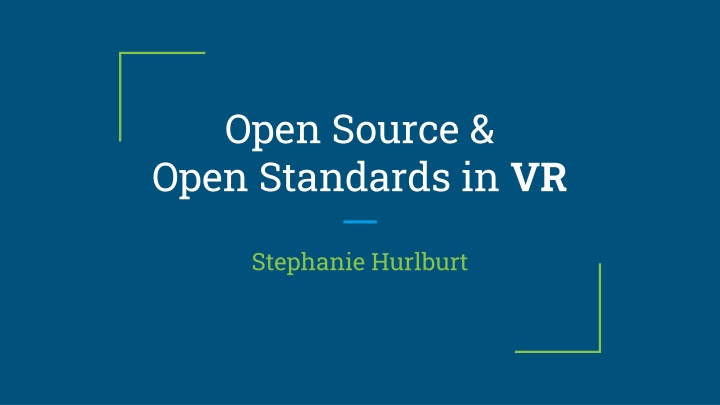 open source open standards in vr n.w