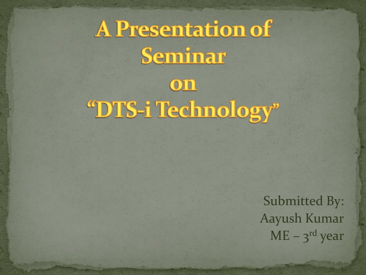 a presentation of seminar on dts itechnology n.w