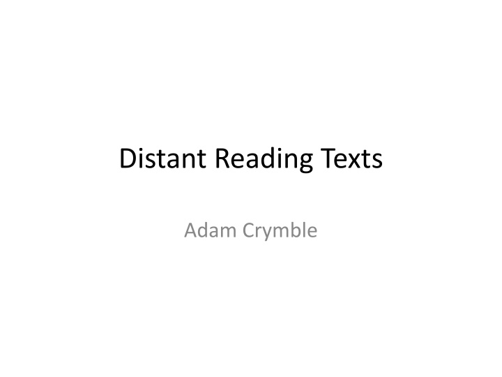 distant reading texts n.w