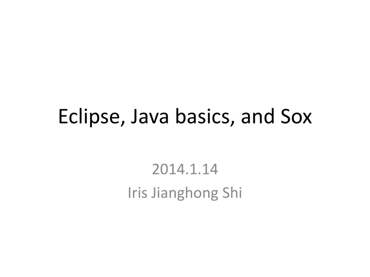 eclipse java basics and sox n.w