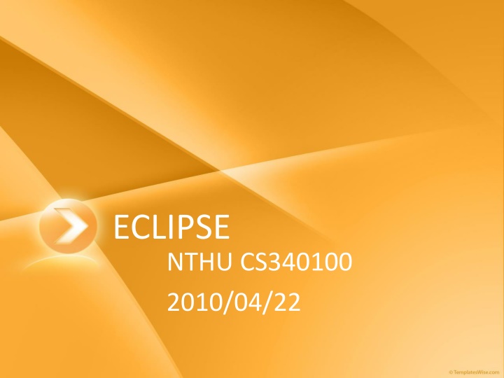 eclipse nthu cs340100 2010 04 22 n.w